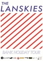 Affiche de la tournée Bank Holiday Tour des Lanskies